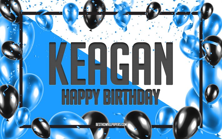 お誕生日おめでとうキーガン, 誕生日風船の背景, キーガン, 名前の壁紙, キーガンお誕生日おめでとう, 青い風船の誕生の背景, キーガンの誕生日