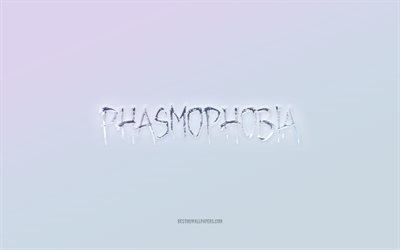 phasmophobie-logo, ausgeschnittener 3d-text, wei&#223;er hintergrund, phasmophobie-3d-logo, phasmophobie-emblem, phasmophobie, gepr&#228;gtes logo, phasmophobia-3d-emblem