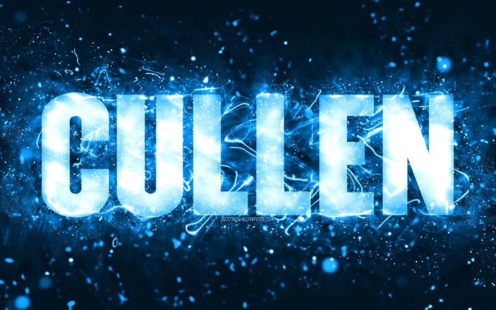 Feliz Anivers&#225;rio Cullen, 4k, luzes de n&#233;on azuis, Nome Cullen, criativo, Cullen Feliz Anivers&#225;rio, Anivers&#225;rio Cullen, nomes masculinos americanos populares, imagem com o nome Cullen, Cullen