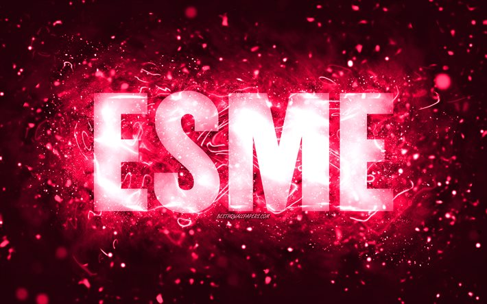 Feliz cumplea&#241;os Esme, 4k, luces de ne&#243;n rosa, nombre de Esme, creativo, feliz cumplea&#241;os de Esme, cumplea&#241;os de Esme, nombres femeninos estadounidenses populares, imagen con el nombre de Esme, Esme