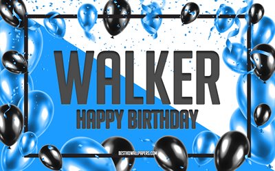 Joyeux Anniversaire Walker, Anniversaire &#224; Fond les Ballons, Walker, fonds d&#39;&#233;cran avec des noms, Walker Joyeux Anniversaire, Ballons Bleus Anniversaire arri&#232;re-plan, carte de voeux, carte Anniversaire Walker