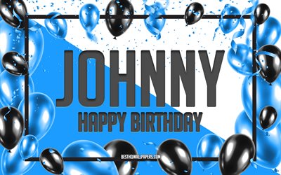 Feliz Cumplea&#241;os Johnny, Globos de Cumplea&#241;os de Fondo, Johnny, fondos de pantalla con los nombres, Johnny Feliz Cumplea&#241;os, Globos Azules Cumplea&#241;os de Fondo, tarjeta de felicitaci&#243;n, Cumplea&#241;os de Johnny