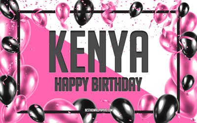 Joyeux anniversaire Kenya, fond de ballons d&#39;anniversaire, Kenya, fonds d&#39;&#233;cran avec des noms, Kenya joyeux anniversaire, fond d&#39;anniversaire de ballons roses, carte de voeux, anniversaire du Kenya
