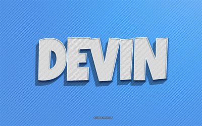 Devin, blue lines background, wallpapers with names, Devin name, male names, Devin greeting card, line art, picture with Devin name