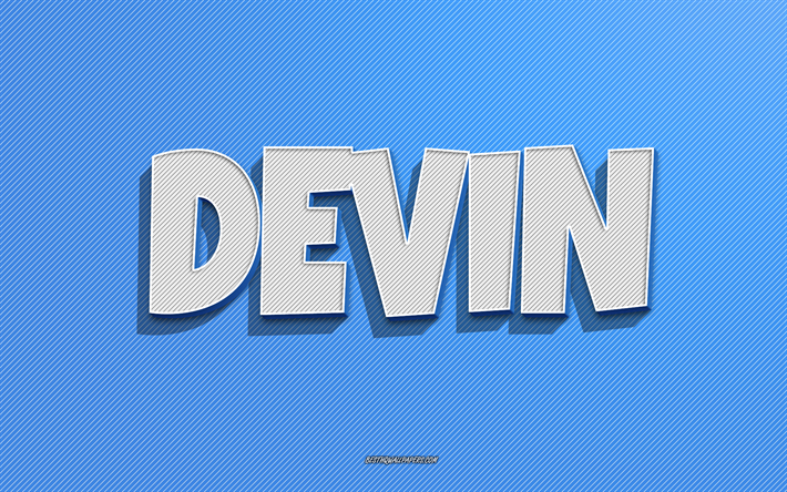 Devin, fond de lignes bleues, fonds d&#39;&#233;cran avec noms, nom Devin, noms masculins, carte de voeux Devin, dessin au trait, photo avec le nom de Devin