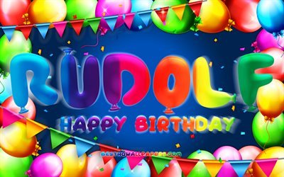 Happy Birthday Rudolf, 4k, colorful balloon frame, Rudolf name, blue background, Rudolf Happy Birthday, Rudolf Birthday, popular german male names, Birthday concept, Rudolf