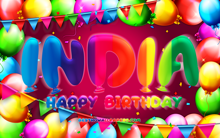 Buon compleanno India, 4k, cornice a palloncino colorato, nome dell&#39;India, sfondo viola, India buon compleanno, compleanno dell&#39;India, nomi femminili americani popolari, concetto di compleanno, India