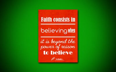 4k, Faith consists in believing when it is beyond the power of reason to believe, quotes about faith, Voltaire, orange paper, inspiration, Voltaire quotes