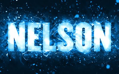 お誕生日おめでとうネルソン, 4k, 青いネオンライト, ネルソンの名前, クリエイティブ, ネルソンお誕生日おめでとう, ネルソンの誕生日, 人気のあるアメリカ人男性の名前, ネルソンの名前の写真, ネルソン