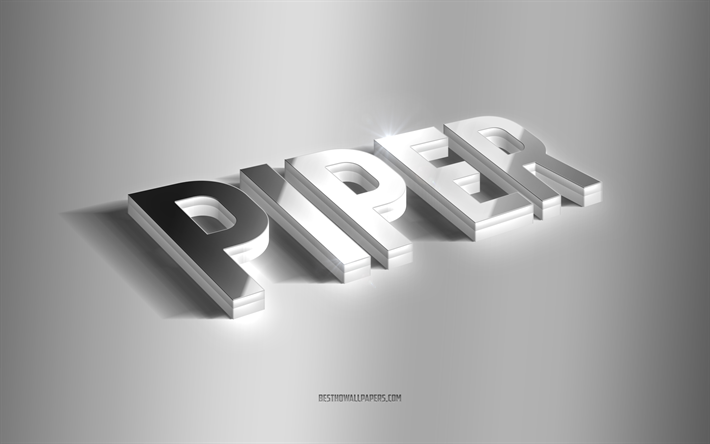 Piper, silver 3d art, gray background, wallpapers with names, Piper name, Piper greeting card, 3d art, picture with Piper name