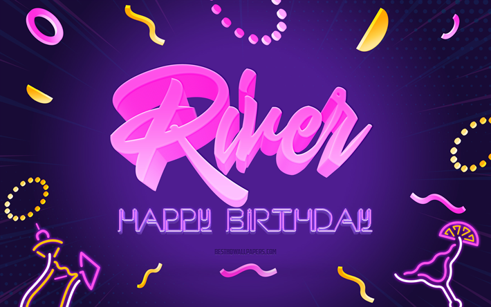عيد ميلاد سعيد يا نهر, 4k, خلفية الحزب الأرجواني, نهر, فن إبداعي, عيد ميلاد نهر سعيد, اسم النهر, عيد ميلاد النهر, حفلة عيد ميلاد الخلفية