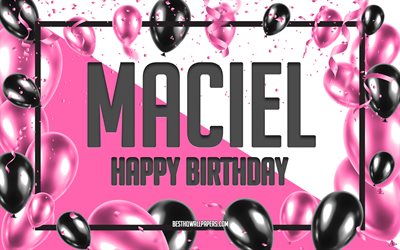 お誕生日おめでとうマシエル, 誕生日用風船の背景, マシエル, 名前の壁紙, マシエルお誕生日おめでとう, ピンクの風船の誕生日の背景, グリーティングカード, マシエルの誕生日
