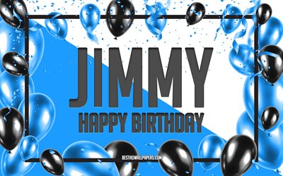 Happy Birthday Jimmy, Birthday Balloons Background, Jimmy, wallpapers with names, Jimmy Happy Birthday, Blue Balloons Birthday Background, greeting card, Jimmy Birthday