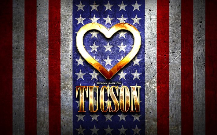 J&#39;Aime Tucson, les villes am&#233;ricaines, inscription d&#39;or, &#233;tats-unis, cœur d&#39;or, drapeau am&#233;ricain, Tucson, villes pr&#233;f&#233;r&#233;es, l&#39;Amour de Tucson
