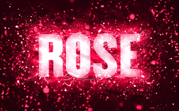 Happy Birthday Rose, 4k, luci al neon rosa, nome Rose, creativo, Rose Happy Birthday, Rose Birthday, popolari nomi femminili americani, foto con nome Rose, Rose