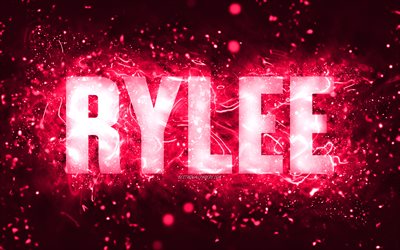 Happy Birthday Rylee, 4k, pink neon lights, Rylee name, creative, Rylee Happy Birthday, Rylee Birthday, popular american female names, picture with Rylee name, Rylee