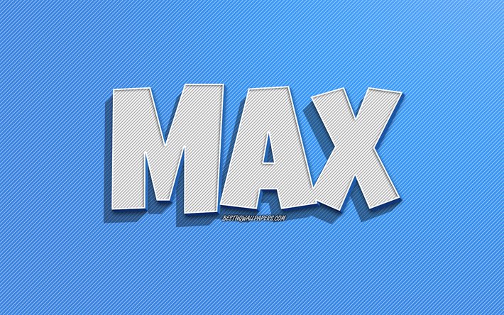 Max, fond de lignes bleues, fonds d&#39;&#233;cran avec noms, nom Max, noms masculins, carte de voeux Max, dessin au trait, photo avec nom Max