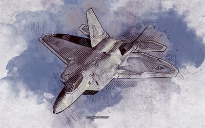 F-22, grunge art, creative art, maalattu F-22, piirustus, F-22: abstraktio, digitaalista taidetta, Boeing F-22 Raptor, US Air Force, Lentokoneen Piirustukset