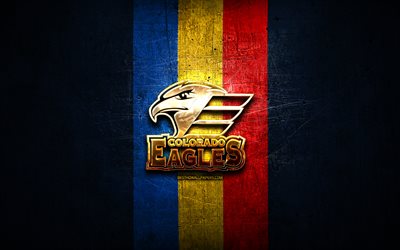 Colorado Eagles, golden logo, AHL, blue metal background, american hockey team, American Hockey League, Colorado Eagles logo, hockey, USA