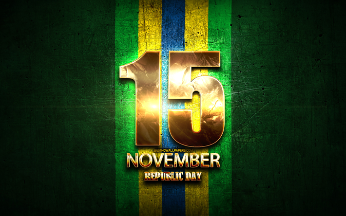 Brezilya Brezilyalı Cumhuriyet Bayramı, 15 Kasım altın işaretleri, Brezilya milli bayramlar, Brezilya Tatil, Brezilya, G&#252;ney Amerika, Cumhuriyet Bayramı