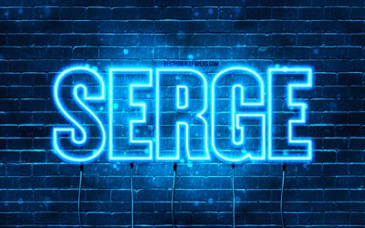 Happy Birthday Serge, 4k, blue neon lights, Serge name, creative, Serge Happy Birthday, Serge Birthday, popular french male names, picture with Serge name, Serge