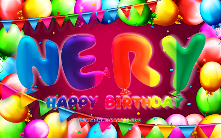 お誕生日おめでとうネリー, chk, カラフルなバルーンフレーム, ネリーネーム, 紫の背景, お誕生日おめでとう, 人気のメキシコの女性の名前, 誕生日のコンセプト, nery