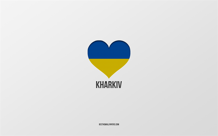 I Love Kharkiv, Ukrainian cities, Day of Kharkiv, gray background, Kharkiv, Ukraine, Ukrainian flag heart, favorite cities, Love Kharkiv