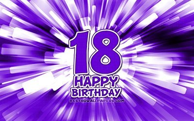 Happy 18th birthday, 4k, violet abstract rays, Birthday Party, creative, Happy 18 Years Birthday, 18th Birthday Party, cartoon art, Birthday concept, 18th Birthday