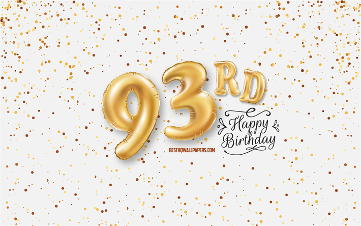 93rd Happy Birthday, 3d balloons letters, Birthday background with balloons, 93 Years Birthday, Happy 93rd Birthday, white background, Happy Birthday, greeting card, Happy 93 Years Birthday