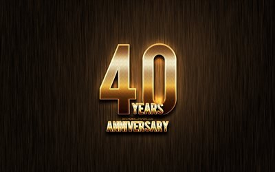40 jahre jubil&#228;um, goldene glitter zeichen, jahrestag, konzepte, linear-metall-hintergrund, 40th anniversary, kreativ, golden 40-j&#228;hriges jubil&#228;um-zeichen