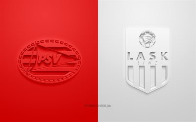PSV vs LASK Linz, Europa League, en 2019, promo, partido de f&#250;tbol, la UEFA, Grupo D de la UEFA Europa League, el PSV Eindhoven, LASK Linz, arte 3d, 3d logo
