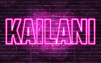 Kailani, 4k, taustakuvia nimet, naisten nimi&#228;, Kailani nimi, violetti neon valot, vaakasuuntainen teksti, kuva Kailani nimi