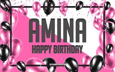 Happy Birthday Amina, Birthday Balloons Background, Amina, wallpapers with names, Amina Happy Birthday, Pink Balloons Birthday Background, greeting card, Amina Birthday