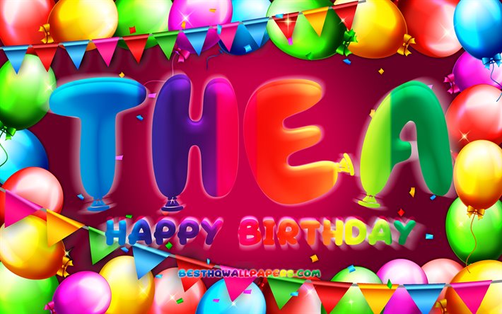 お誕生日おめでThea, 4k, カラフルバルーンフレーム, Thea名, 紫色の背景, Theaお誕生日おめで, Thea誕生日, ドイツの人気女性の名前, 誕生日プ, Thea