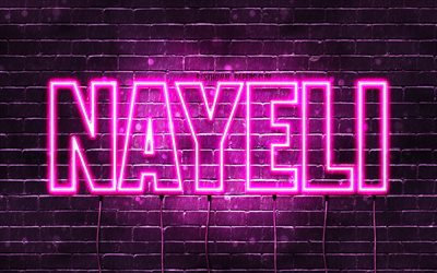 Nayeli, 4k, pap&#233;is de parede com os nomes de, nomes femininos, Nayeli nome, roxo luzes de neon, texto horizontal, imagem com Nayeli nome