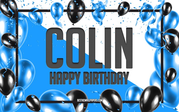 Happy Birthday Colin, Birthday Balloons Background, Colin, wallpapers with names, Colin Happy Birthday, Blue Balloons Birthday Background, greeting card, Colin Birthday