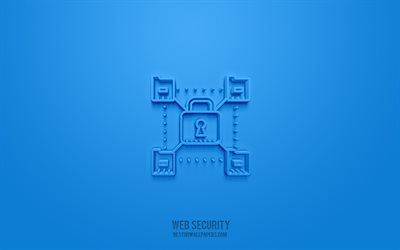 web-sicherheits-3d-symbol, blauer hintergrund, 3d-symbole, web-sicherheit, netzwerksymbole, web-sicherheitszeichen, netzwerk-3d-symbole