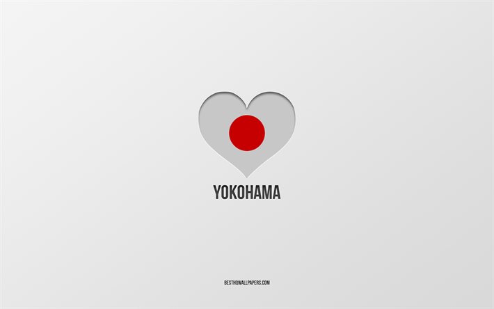أنا أحب يوكوهاما, المدن اليابانية, خلفية رمادية, يوكوهاما, اليابان, قلب العلم الياباني, المدن المفضلة, أحب يوكوهاما