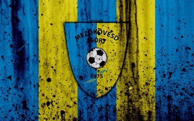 Mezokovesd Zsory FC, 4k, Hungarian football club, logo, grunge, stone texture, NB I, Hungarian football league, emblem, Mez&#246;k&#246;vesd, Hungary