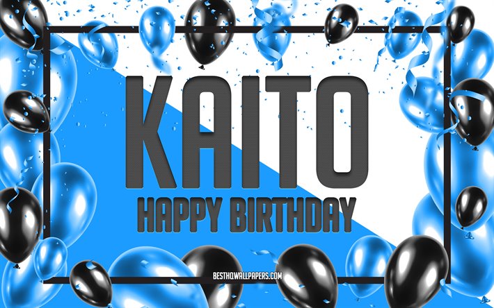 Happy Birthday Kaito, Birthday Balloons Background, popular Japanese male names, Kaito, wallpapers with Japanese names, Blue Balloons Birthday Background, greeting card, Kaito Birthday