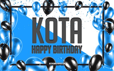 Happy Birthday Kota, Birthday Balloons Background, popular Japanese male names, Kota, wallpapers with Japanese names, Blue Balloons Birthday Background, greeting card, Kota Birthday
