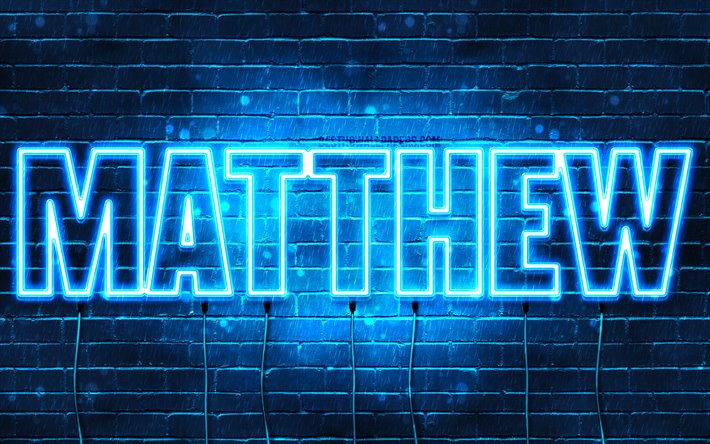 Matthew, 4k, tapeter med namn, &#246;vergripande text, Matthew namn, bl&#229;tt neonljus, bild med Matthew namn