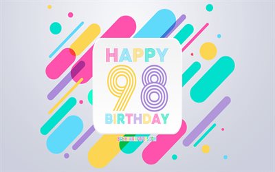 Happy 98th Years Birthday, Abstract Birthday Background, Happy 98th Birthday, Colorful Abstraction, 98 Happy Birthday, Birthday lines background, 98 Years Birthday, 98 Years Birthday party