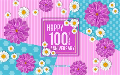 100 Anni di Anniversario, Primavera Anniversario Sfondo, Felice Di 100 Anni, Anniversario, Anniversario fiori sfondo, 100 &#176; Anniversario segno