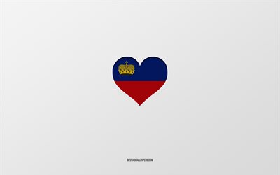 J&#39;aime le Liechtenstein, les pays europ&#233;ens, le Liechtenstein, fond gris, le coeur du drapeau du Liechtenstein, le pays pr&#233;f&#233;r&#233;, l&#39;amour du Liechtenstein