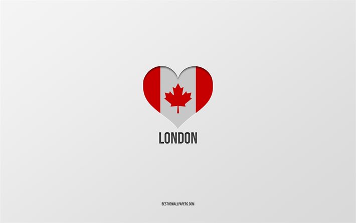 Me encanta Londres, ciudades canadienses, fondo gris, Londres, Canad&#225;, coraz&#243;n de la bandera canadiense, ciudades favoritas, Amor Londres
