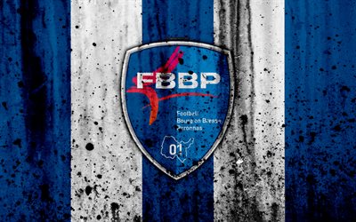FC FBBP, 4k, logo, Ligue 2, textura de pedra, ASNL, Fran&#231;a, Futebol de Bourg-en-Bresse Peronnas, grunge, futebol, clube de futebol, Liga 2, FBBP FC