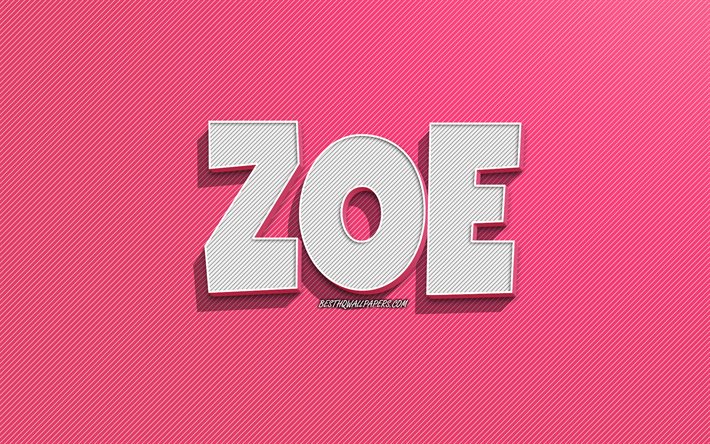 Zoe, fond de lignes roses, fonds d&#39;&#233;cran avec des noms, nom de Zoe, noms f&#233;minins, carte de voeux Zoe, dessin au trait, photo avec le nom de Zoe