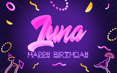 Happy Birthday Luna, 4k, Purple Party Background, Luna, creative art, Happy Luna birthday, Luna name, Luna Birthday, Birthday Party Background