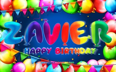 Happy Birthday Zavier, 4k, colorful balloon frame, Zavier name, blue background, Zavier Happy Birthday, Zavier Birthday, popular american male names, Birthday concept, Zavier